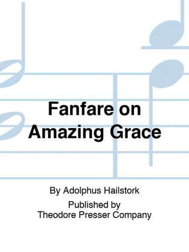 Fanfare on Amazing Grace