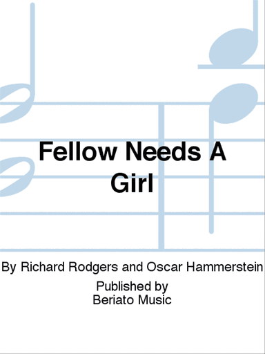 Fellow Needs A Girl