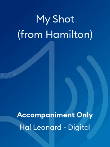 My Shot (from Hamilton)