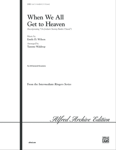 When We All Get to Heaven