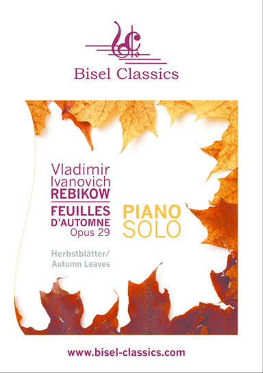 Feuilles d'Automne, Opus 29. Herbstblatter / Autumn Leaves