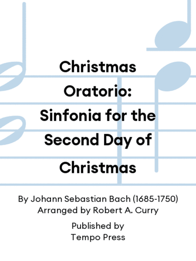 Christmas Oratorio: Sinfonia for the Second Day of Christmas