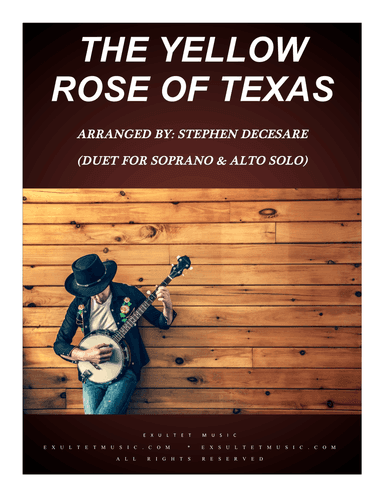 The Yellow Rose Of Texas (Duet for Soprano and Alto Solo)