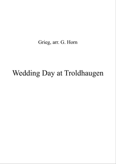 Grieg, Wedding Day at Troldhaugen for Bassoon Quartet