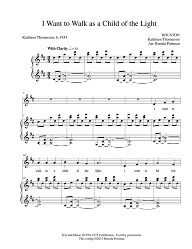 I Want to Walk as a Child of the Light (HOUSTON), High Voice, arr. Brenda Portman