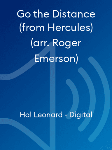Go the Distance (from Hercules) (arr. Roger Emerson)