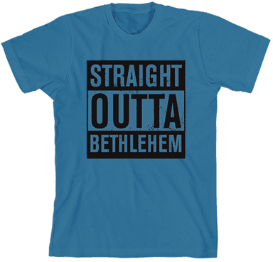 Straight Outta Bethlehem - T-Shirt - Adult XXLarge