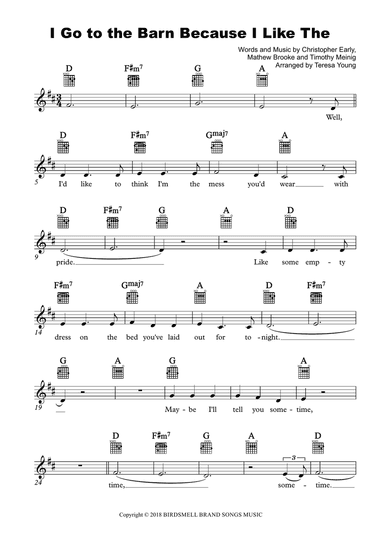 I Go To The Barn Because I Like The