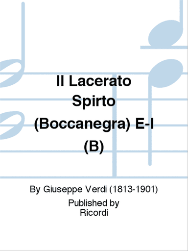 Il Lacerato Spirto (Boccanegra) E-I (B)