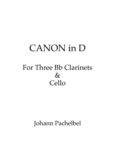 Canon in D for Bb Clarinet trio and Cello w/ individual parts (transposed)