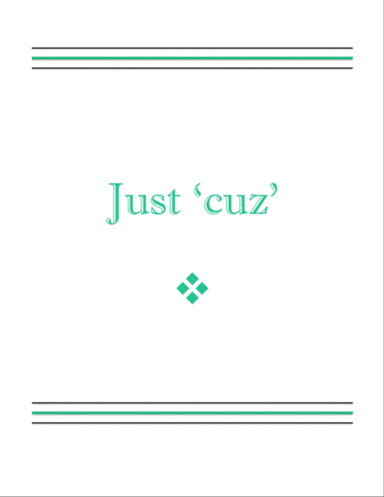 Just 'Cuz'