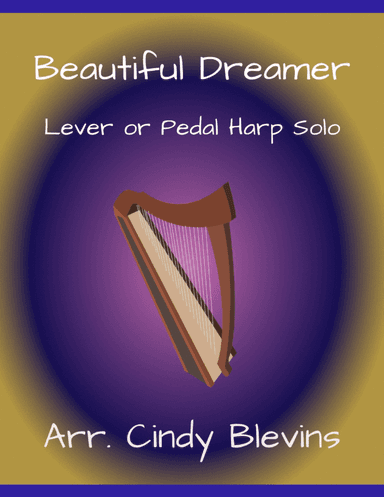 Beautiful Dreamer, for Lever or Pedal Harp