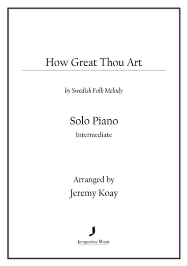 How Great Thou Art (Solo Piano)