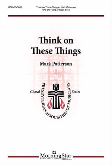 Think on These Things (Choral Score)