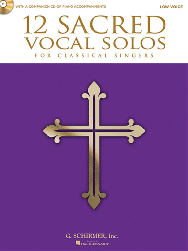 12 Sacred Vocal Solos for Classical Singers