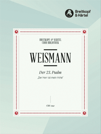 Psalm 23 "Der Herr ist mein Hirte"