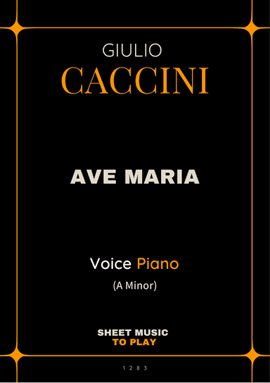 Caccini - Ave Maria - Voice and Piano - A Minor (Full Score and Parts)