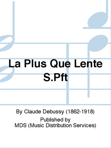 LA PLUS QUE LENTE S.Pft