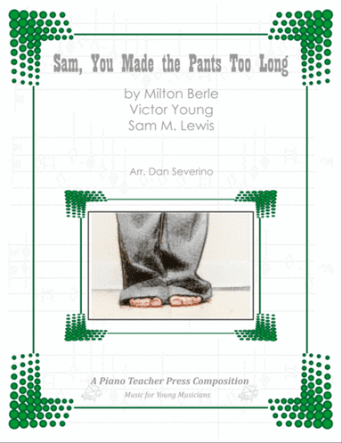 Sam, You Made The Pants Too Long