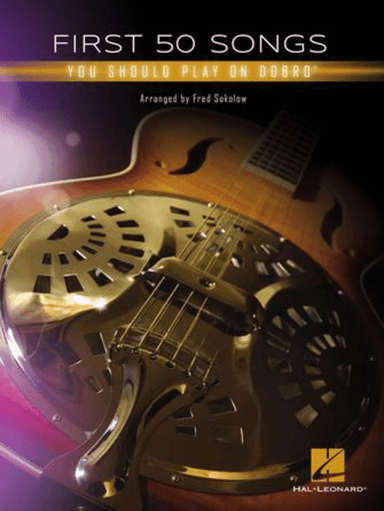 First 50 Songs You Should Play on Dobro®