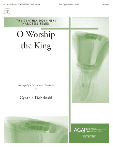 O Worship the King