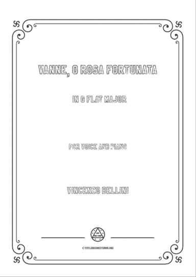 Bellini-Vanne,o rosa fortunata in G flat Major,for voice and piano