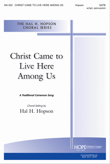 Christ Came to Live Here Among Us