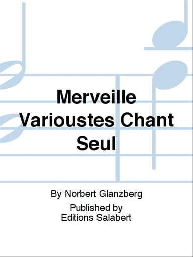 Merveille Varioustes Chant Seul