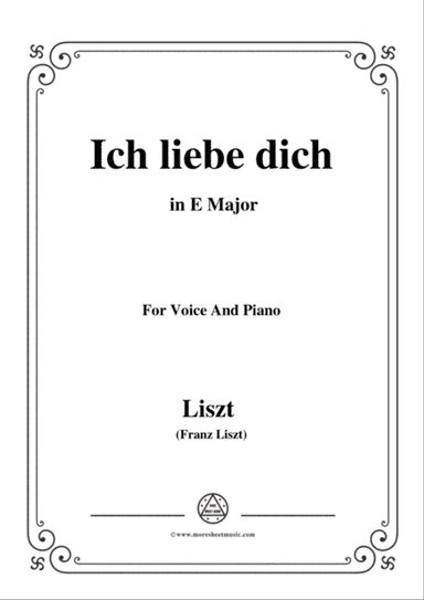 Liszt-Ich liebe dich in E Major,for Voice and Piano