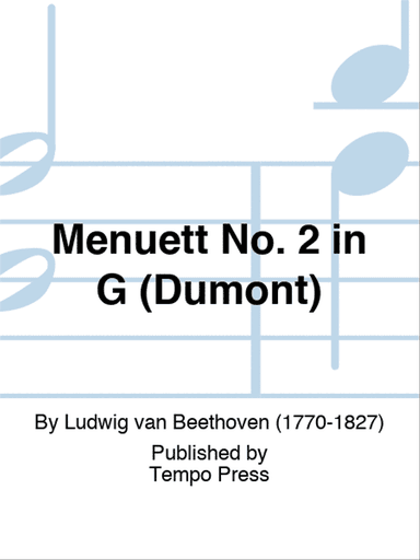 Menuett No. 2 in G (Dumont)