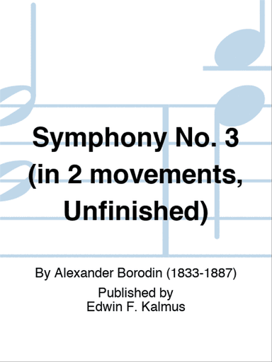 Symphony No. 3 (in 2 movements, Unfinished)
