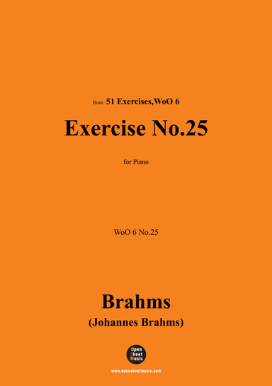 Brahms-Exercise No.25,WoO 6 No.25,for Piano