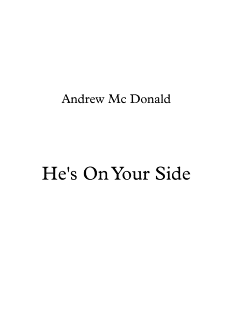 He's On Your Side