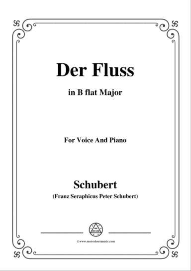 Schubert-Der Fluss,in B flat Major,for Voice&Piano