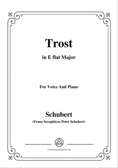 Schubert-Trost,in E flat Major,for Voice&Piano