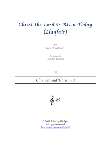 Christ the Lord Is Risen Today for Clarinet and Horn
