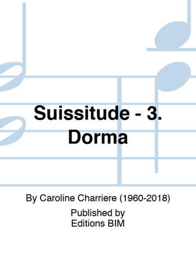 Suissitude - 3. Dorma