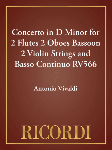 Concerto in D Minor for 2 Flutes 2 Oboes Bassoon 2 Violin Strings and Basso Continuo RV566
