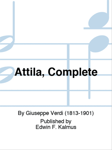 Attila, Complete