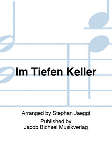 Im Tiefen Keller