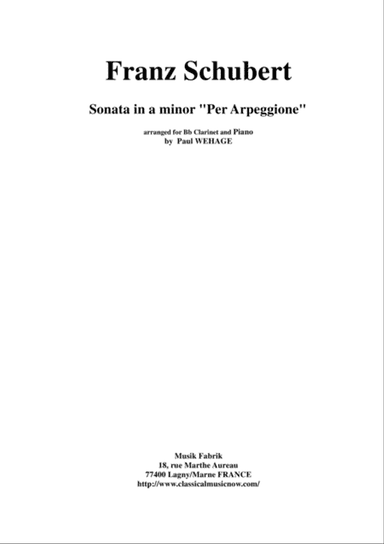 Franz Schubert: Sonata in A minor "per arpeggione", arranged for Bb clarinet and piano