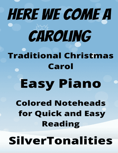 Here We Come A Caroling Easiest Piano Sheet Music with Colored Notation