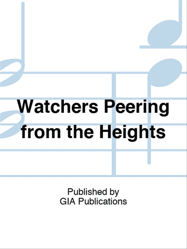 Watchers Peering from the Heights