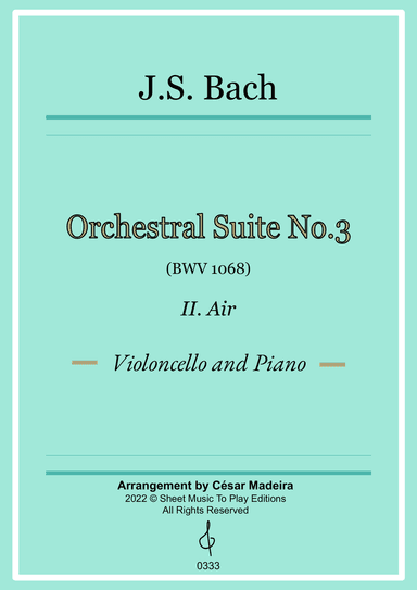Air on G String - Cello and Piano (Full Score and Parts)