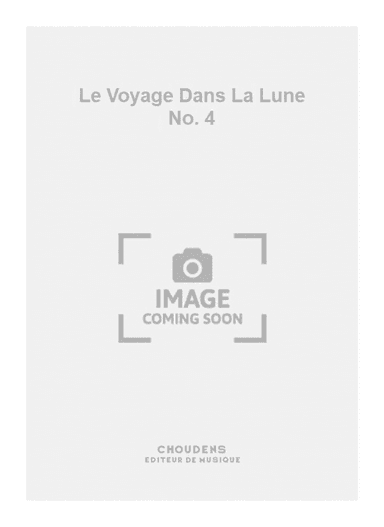Le Voyage Dans La Lune No. 4