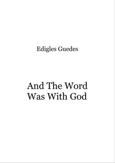 And The Word Was With God