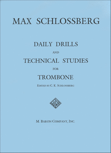 Daily Drills and Technical Studies for Trombone
