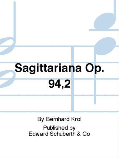 Sagittariana Op. 94,2