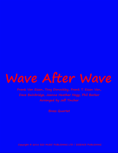 Wave After Wave