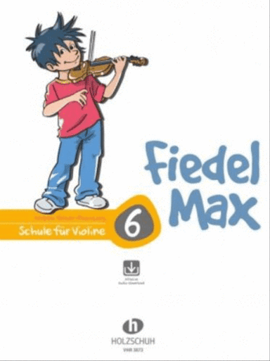 Fiedel-Max für Violine - Schule Vol. 6